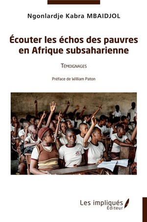 Ecouter Les Echos Des Pauvres En Afrique Subsaharienne : Temoignages 