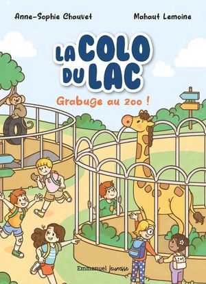 La Colo Du Lac Tome 2 : Grabuge Au Zoo ! 