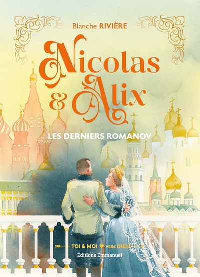 Nicolas Et Alix : Les Derniers Romanov 