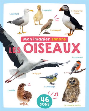 Mon Imagier Sonore : Les Oiseaux 