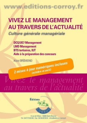 Vivez Le Management Au Travers De L'actualite : Culture Generale Manageriale (edition 2024) 
