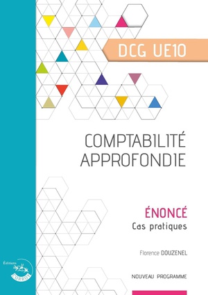 Ue10 : Comptabilite Approfondie ; Dcg ; Enonce (edition 2024) 