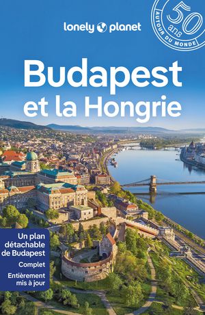 Budapest & la Hongrie  