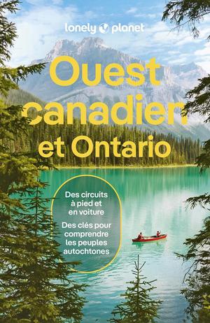 Ouest Canadien Et Ontario (7e Edition) 