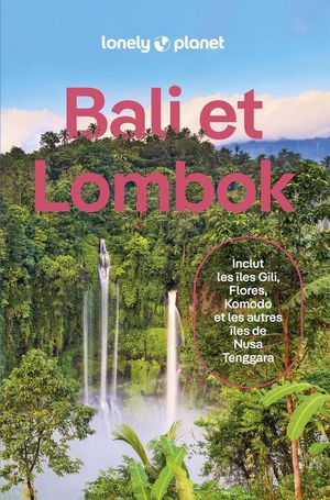 Bali Et Lombok (13e Edition) 