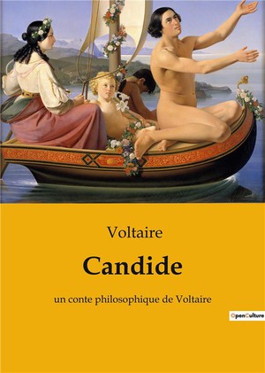 Candide - Un Conte Philosophique De Voltaire 