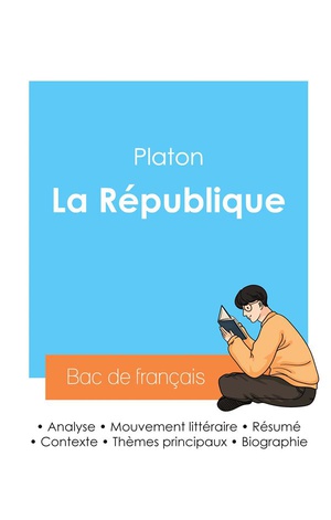 Reussir Son Bac De Philosophie 2024 : Analyse De La Republique De Platon 