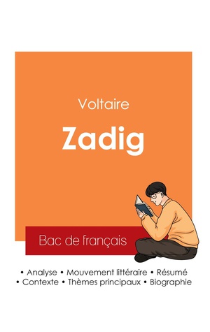 Reussir Son Bac De Francais 2025 : Analyse De Zadig De Voltaire 