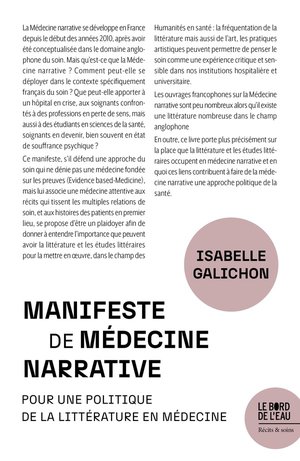 Manifeste De Medecine Narrative : Pour Une Politique De La Litterature En Medecine 