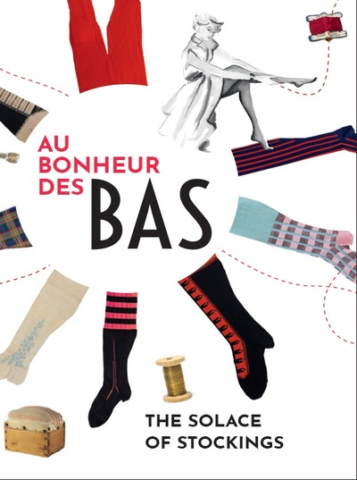 Au Bonheur Des Bas : The Solace Of Stockings 