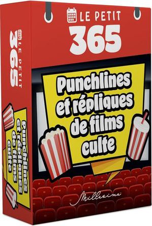 Le Petit 365 : Punchlines Et Repliques De Films Culte 