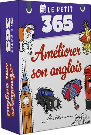 Le Petit 365 : Ameliorer Son Anglais 