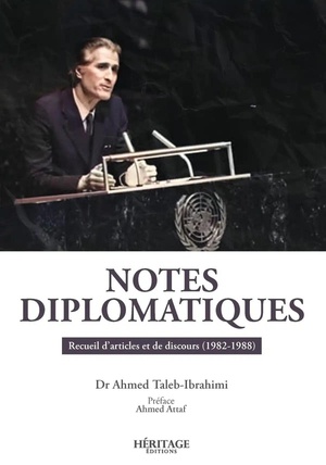 Notes Diplomatiques : Recueil D'articles Et De Discours (1982-1988) 