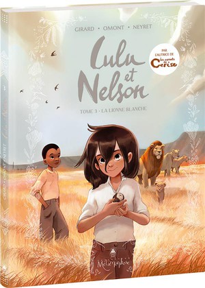 Lulu Et Nelson Tome 3 : La Lionne Blanche 
