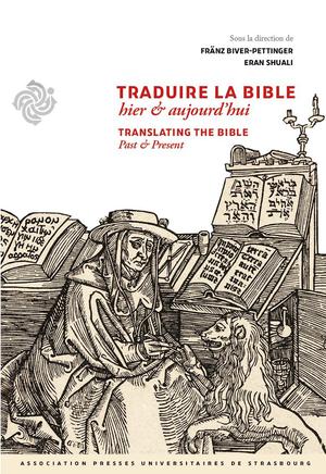 Traduire La Bible - Hier Et Aujourd'hui / Translate The Bible - Past And Present 