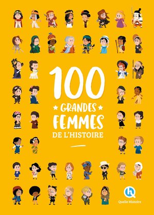 100 Grandes Femmes De L'histoire (2e Edition) 