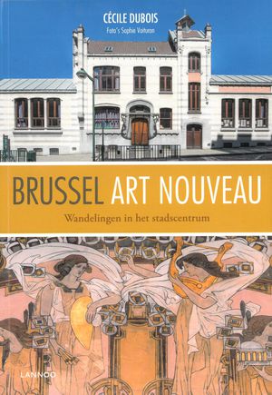 Brussel Art Nouveau wandelingen in het stadscentrum  