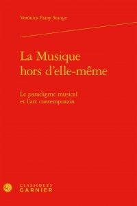 La Musique Hors D'elle-meme ; Le Paradigme Musical Et L'art Contemporain 