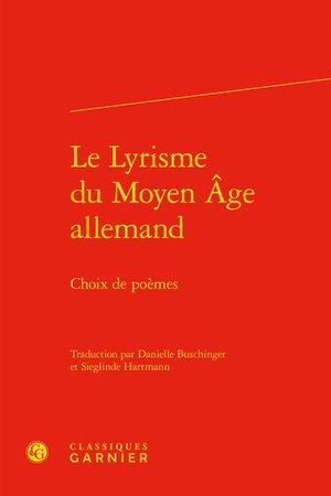 Le Lyrisme Du Moyen Age Allemand : Choix De Poemes 
