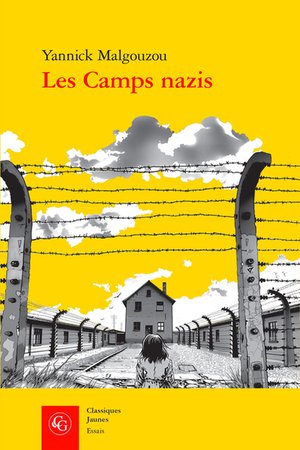 Les Camps Nazis : Rflexions Sur La Rception Littraire Franaise 