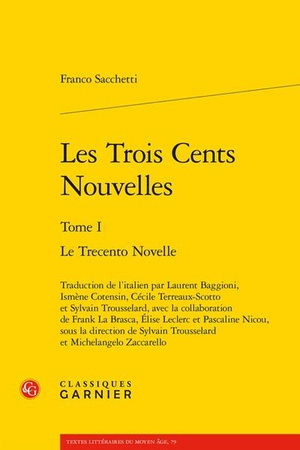Les Trois Cents Nouvelles Tome 1 : Le Trecento Novelle 