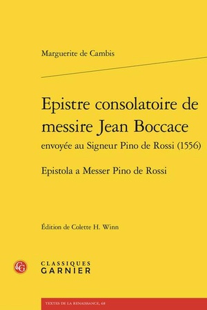 Epistre Consolatoire De Messire Jean Boccace Envoyee Au Signeur Pino De Rossi (1556) 