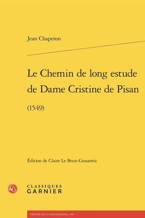 Le Chemin De Long Estude De Dame Cristine De Pisan : (1549) 