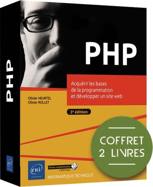 Php : Acquerir Les Bases De La Programmation Et Developper Un Site Web (3e Edition) 