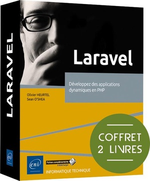 Laravel : Developpez Des Applications Dynamiques En Php (2e Edition) 