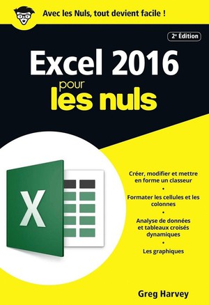 Excel 2016 Pour Les Nuls (2e Edition) 