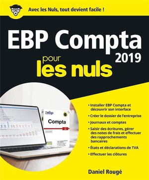 Ebp Compta Pour Les Nuls (edition 2019) 