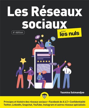 Les Reseaux Sociaux Pour Les Nuls (4e Edition) 