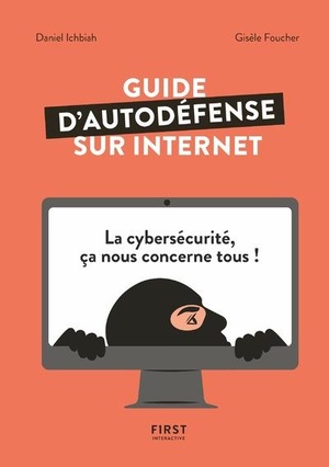 Guide Pour Bien Se Proteger Sur Internet 