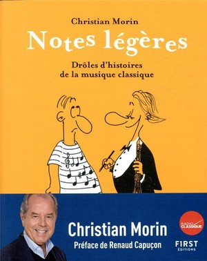 Notes Legeres Tome 1 : Droles D'histoires De La Musique Classique 