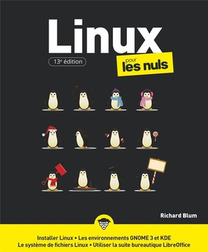 Linux Pour Les Nuls (13e Edition) 