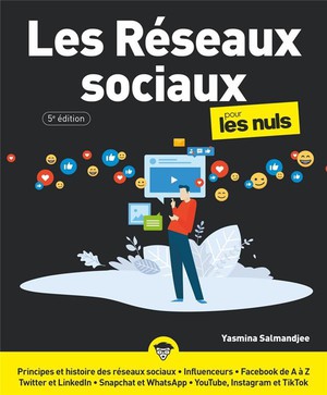 Les Reseaux Sociaux Pour Les Nuls (5e Edition) 