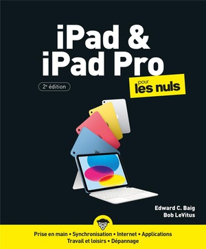 Ipad & Ipad Pro Pour Les Nuls (2e Edition) 