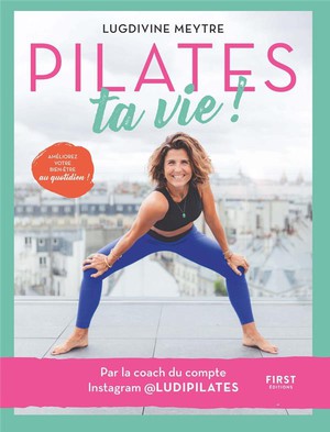 Pilates Ta Vie ! 