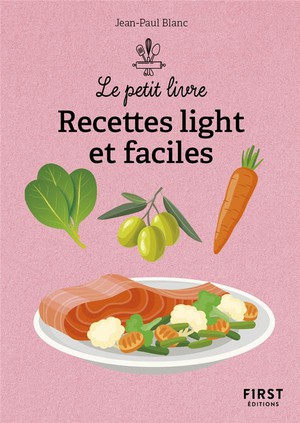 Recettes Light Et Faciles (2e Edition) 