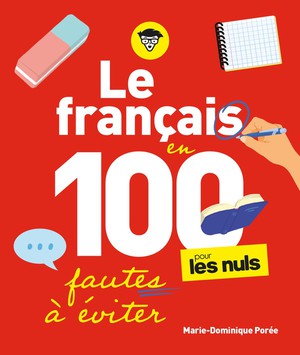 Le Francais Pour Les Nuls En 100 Fautes Que Tout Le Monde Fait 