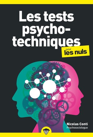 Tests Psychotechniques Pour Les Nuls (2e Edition) 