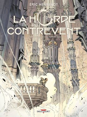 La Horde Du Contrevent Tome 4 : Alticcio 