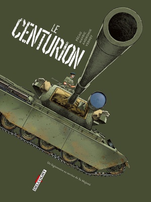 Machines De Guerre : Le Centurion 