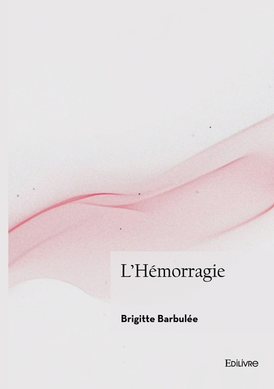 L'hemorragie 