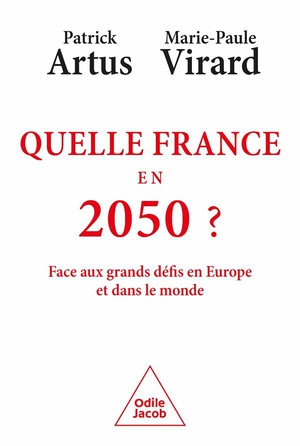 Quelle France En 2050 ? Face Aux Grands Dfis En Europe Et Dans Le Monde 