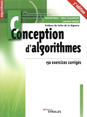 Conception D'algorithmes ; 150 Exercices Corriges 