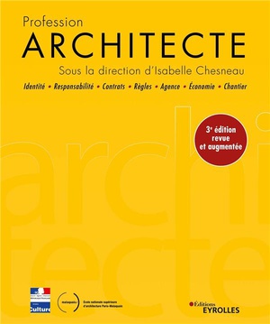 Profession Architecte (3e Edition) 