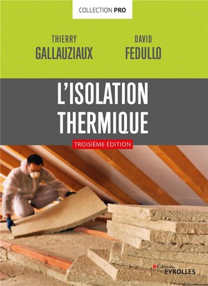 L'isolation Thermique (3e Edition) 