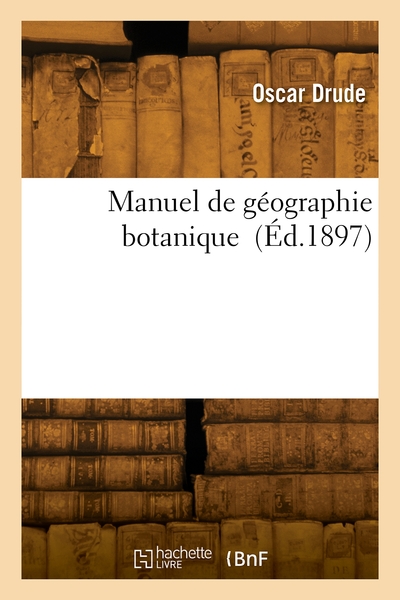 Manuel De Geographie Botanique 