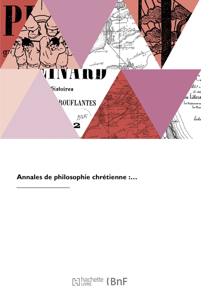 Annales De Philosophie Chretienne 
